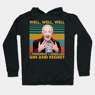 Well, Well, Well I Thought I Smelled Gin And Regret Retro Hoodie